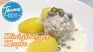 Königsberger Klopse selbstgemacht  einfach und gut  Thomas kocht [upl. by Terb]