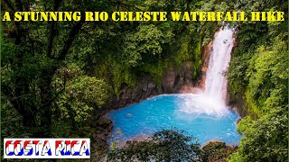 A Breathtaking Rio Celeste Waterfall in Costa Rica  A Hiking Guide [upl. by Robbie]