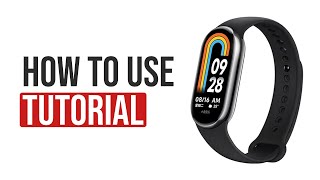 Xiaomi Mi Band 8  How to Use  Tutorial  Review [upl. by Akemehs484]