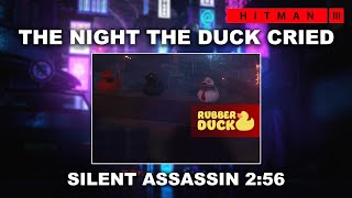 HITMAN 3  The Night The Duck Cried 256  Featured Contract [upl. by Mcspadden429]