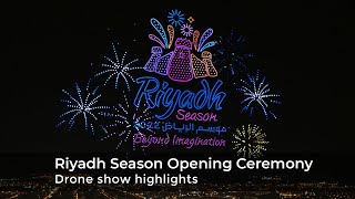 Riyadh Season 202223 opens with drone show [upl. by Gwyn542]