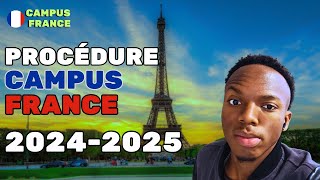 CAMPUS FRANCE 20242025 COMMENT PROCÉDER [upl. by Winthorpe]