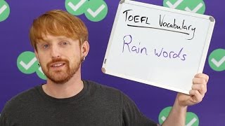 TOEFL Tuesday Its Raining Vocabulary [upl. by Yrrek945]