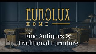 Antique Vintage Furniture  EuroLux Antiques  French Antiques  HandCarved Antiques [upl. by Liss]