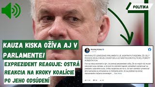 Kauza Kiska ožíva aj v parlamente  PUSTILI SA DOŇHO VŠETCI [upl. by Dulla692]