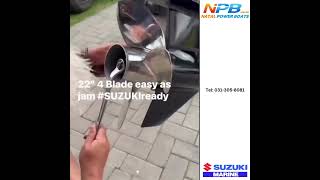 22quot 4Blade Propeller  Easy as Jam Suzukiready natalpowerboats suzukipropeller [upl. by Jameson587]