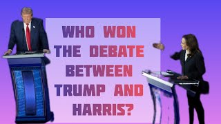 Who Won Last Night’s Debate Kamala Harris vs Trump – Full Results amp Highlights [upl. by Fabrice324]