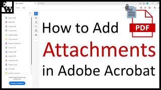 How to Add Attachments to PDFs in Adobe Acrobat UPDATED Interface [upl. by Nyrahs882]