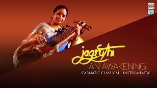 Jagruthi An Awakening  Audio Jukebox  Carnatic  Instrumental  Jayanthi Kumaresh [upl. by Curkell]