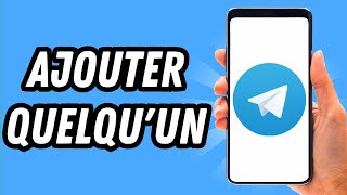 Comment ajouter quelquun sur Telegram GUIDE COMPLET [upl. by Poliard123]