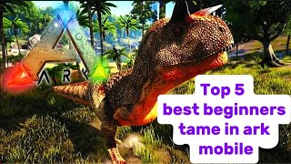 Top 5 best beginners dino in ark mobile single player  arkupdate [upl. by Vevine330]