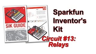 SparkFun Inventors Kit  Circuit 13 [upl. by Primavera564]