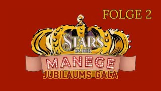 Stars in der Manege  Jubilaums Gala “History” Folge 2 [upl. by Aihseuqal]