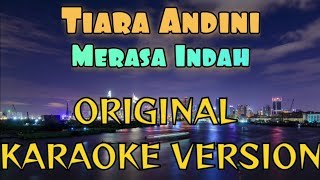 Tiara Andini  Terasa Indah Karaoke [upl. by Sucramrej885]