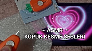 ASMR Köpük kesme💘 sesleribaloncuklartriggers🥕 [upl. by Aisyat570]