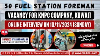 50 FUEL STATION FOREMAN  Kuwait  International Job  Work Permit Visa  Employment Visa [upl. by Tema396]