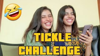 TICKLE CHALLENGE with sister  Very Funny😂  MY phone dropped twice 🤧  Requested Video [upl. by Lathan]