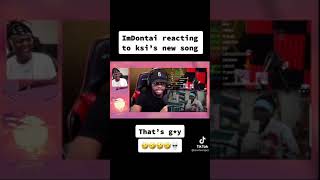 KSI REACT TO Imdontai reacting to ksi new song holiday thats gay😂 shorts [upl. by Hitt]