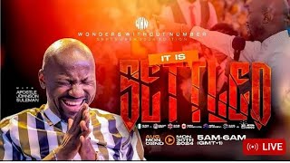 Apostle Johnson Suleman LIVE🔥 It is settled  WWN Day6September edition CelebrationTVNETWORK [upl. by Eimile]