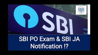 🚀🚀🔥🔥🔥SBI PO Exam amp SBI JA Notification 🔥🔥 [upl. by Tace182]