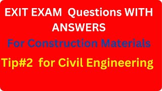 Exam Questions with answers Tip 2 Construction Materials for Civil Engineering [upl. by Wager]