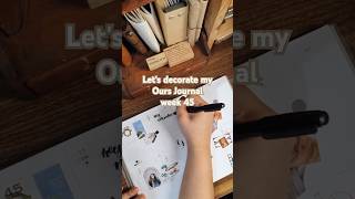 Lets decorate my Ours Journal wk 45 Leggooooo journal journaling asmr planner aesthetic [upl. by Skill]