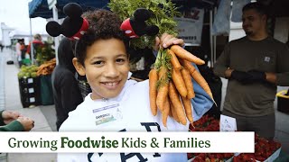 Growing Foodwise Kids and Families [upl. by Theurer]