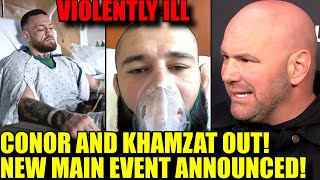 Conor McGregor and Violently ill Khamzat Chimaev are out of their fightsDana WhiteNew UFC Fights [upl. by Cade597]