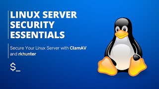 Secure Your Linux Server with ClamAV and rkhunter [upl. by Ateiram180]