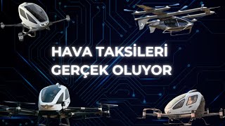 Hava taksileri gerçek oluyor [upl. by Cardon]