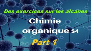 Des exercices sur les alcanes Part 1 [upl. by Kelton]