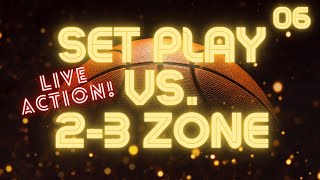 Set Play vs 23 Zone Defense live video [upl. by Scheers]