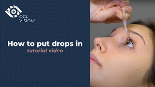 How to put eye drops in  Video tutorial  OCL Vision [upl. by Idok102]