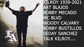 KILROY RIP 19392021 KILROY ROYBALS FRIENDS TALK HIS LEGACY [upl. by Mckee]