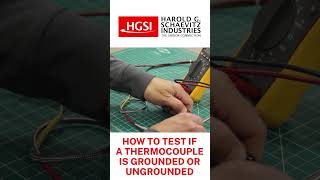 How to Test if a Thermocouple is Grounded or Ungrounded [upl. by Reidid]