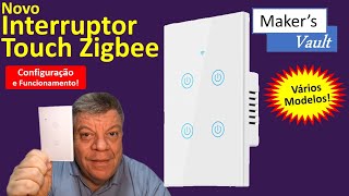 Novo Interruptor Touch Zigbee Configuração e Funcionamento  Use com Alexa [upl. by Solange]