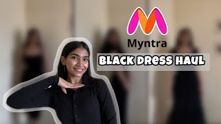 MYNTRA BLACK DRESS HAUL📞😍 short long  sleeveless full sleeve bodycon maxi all under 1 roof [upl. by Nnyltiac]