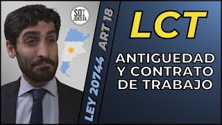 ⚖️¿Cómo saber cuánta Antigüedad tiene un trabajador en la República Argentina Art 18 LCT Ley 20744 [upl. by Ettena545]