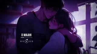 O Maahi Slowed  Reverb  Pritam Arijit Singh  Dunki  N MUSIC [upl. by Wiltsey]