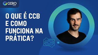 O que é CCB e como funciona na prática [upl. by Ellirpa]