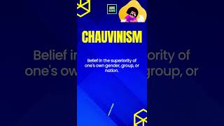 Chauvinism Meaning And Example  English Words And Meanings vocabulary Chauvinism wordheavy [upl. by Saideman]