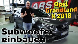 Opel Grandland X 2018  AktivSubwoofer Einbau  Audison APBX 10 AS [upl. by Ileane]