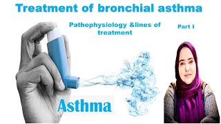 Bronchial asthma PART 1 pathogenesis and lines of treatment [upl. by Naejarual141]