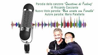 Parodia di quotQuestione di feelingquot di Riccardo Cocciante by Mario P [upl. by Jillie]