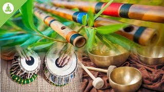 Flute Tabla and Tibetan Bowl Pure Positive Vibes Morning Meditation Stress Relief [upl. by Yelkcub]