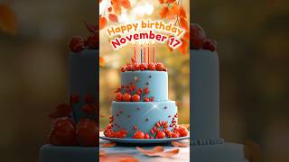 17 November Best Happy Birthday Song Happy Birthday WhatsApp Status shorts celebrationavenue [upl. by Agace298]