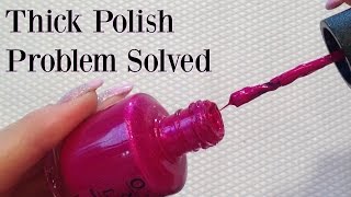 Prevent Nail Polish from Getting Thick [upl. by Gavan]