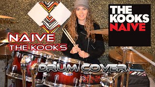 Naive  The Kooks  Drum Cover [upl. by Roel]