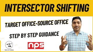 Intersector Shifting in NPS । Step by Step Guidance। Source Office and Target Office। [upl. by Ellehcear]