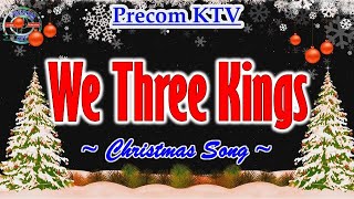 Christmas Karaoke Song We Three Kings [upl. by Koenraad286]